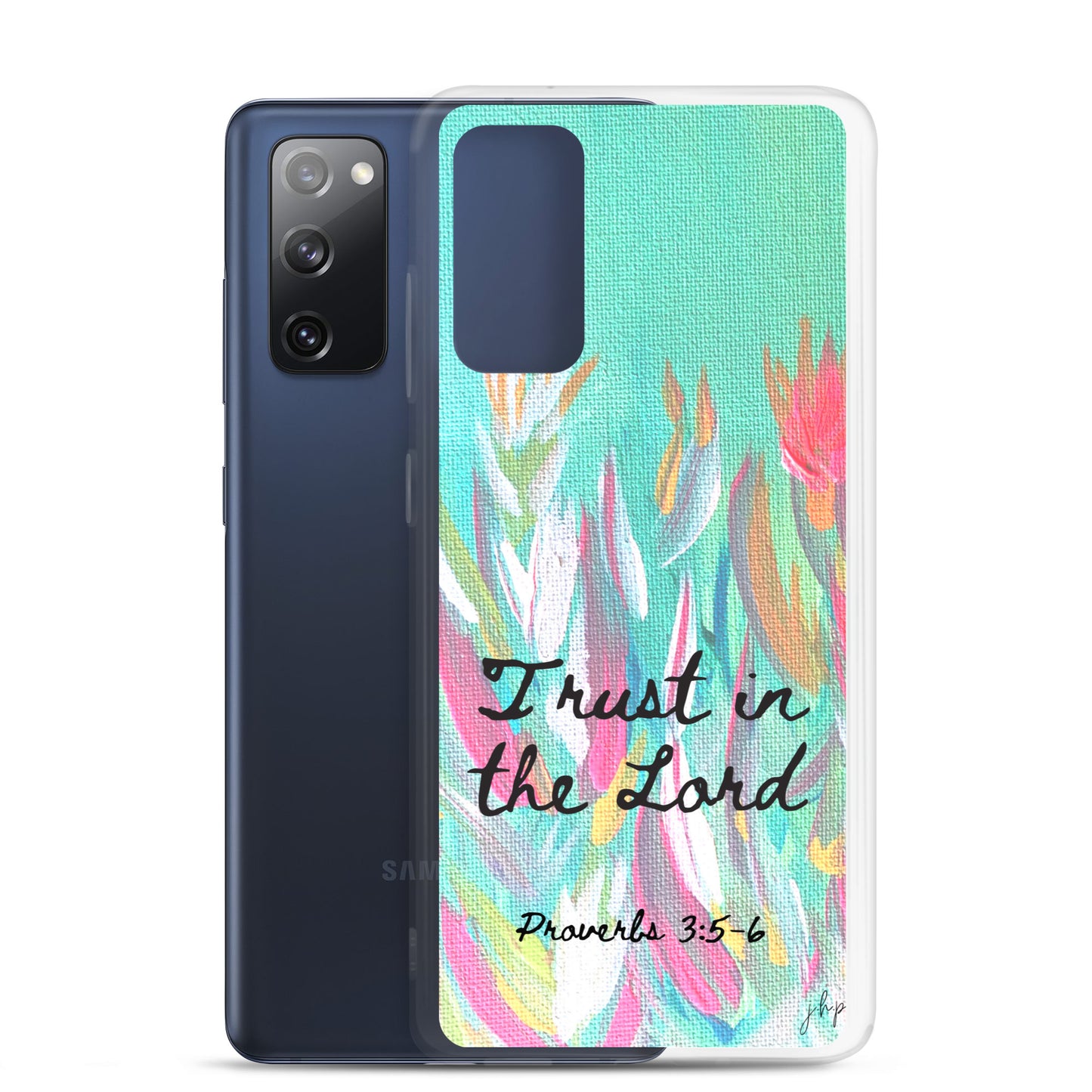Trust in the Lord Samsung Case