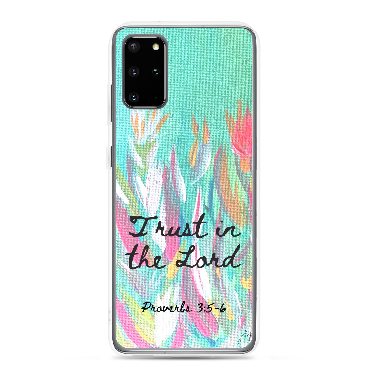 Trust in the Lord Samsung Case