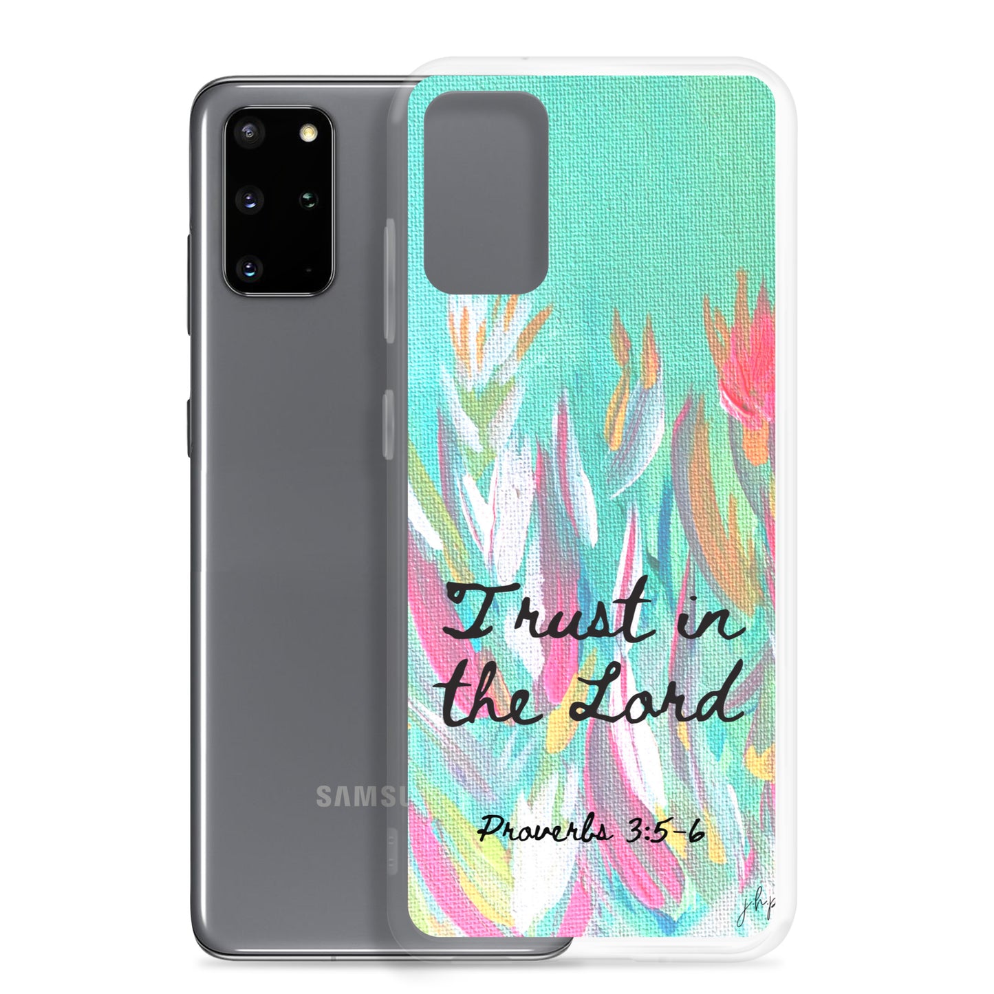 Trust in the Lord Samsung Case