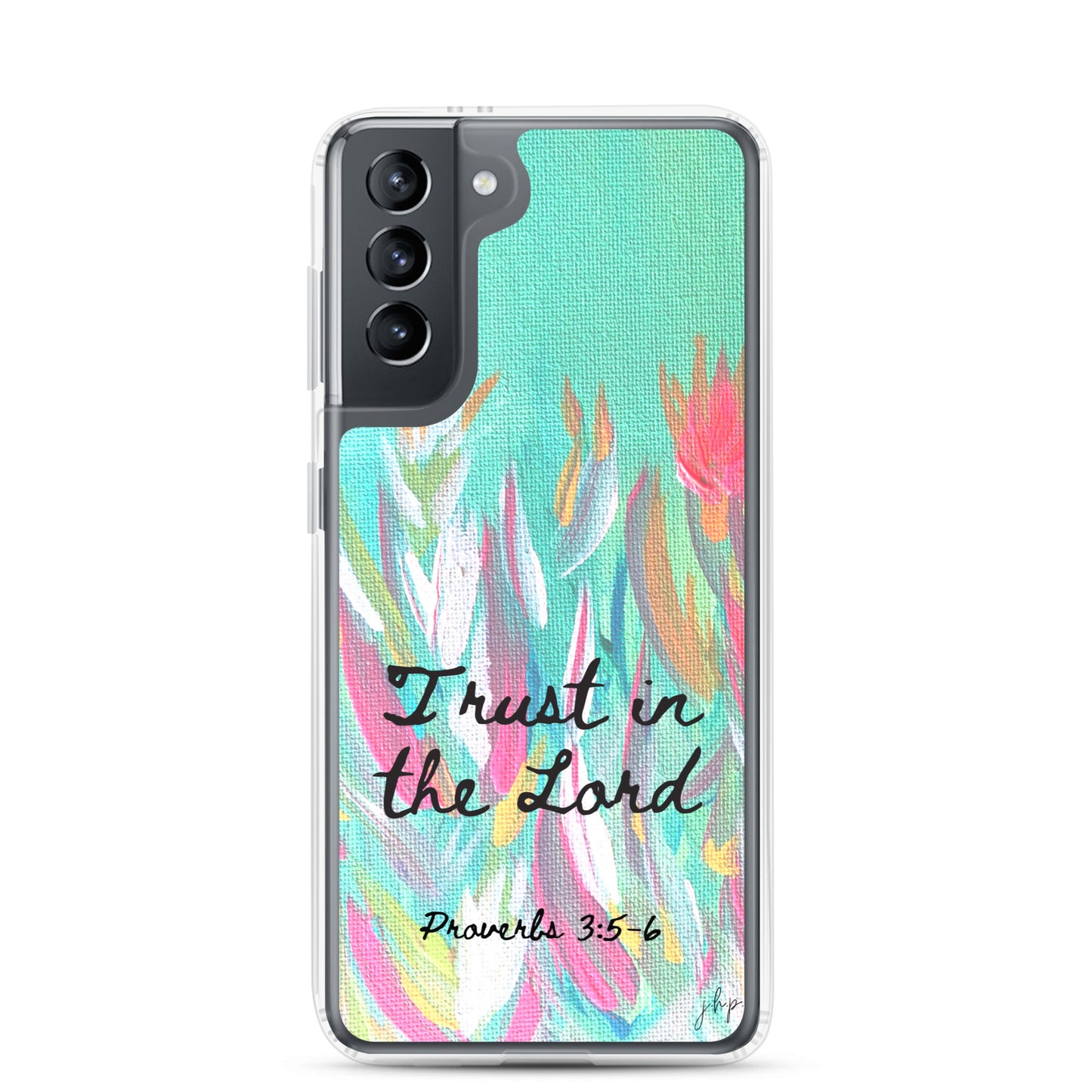 Trust in the Lord Samsung Case