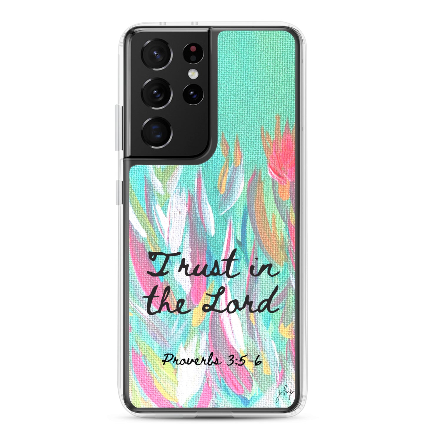 Trust in the Lord Samsung Case