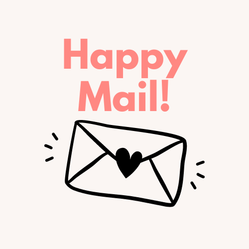 Monthly Happy Mail