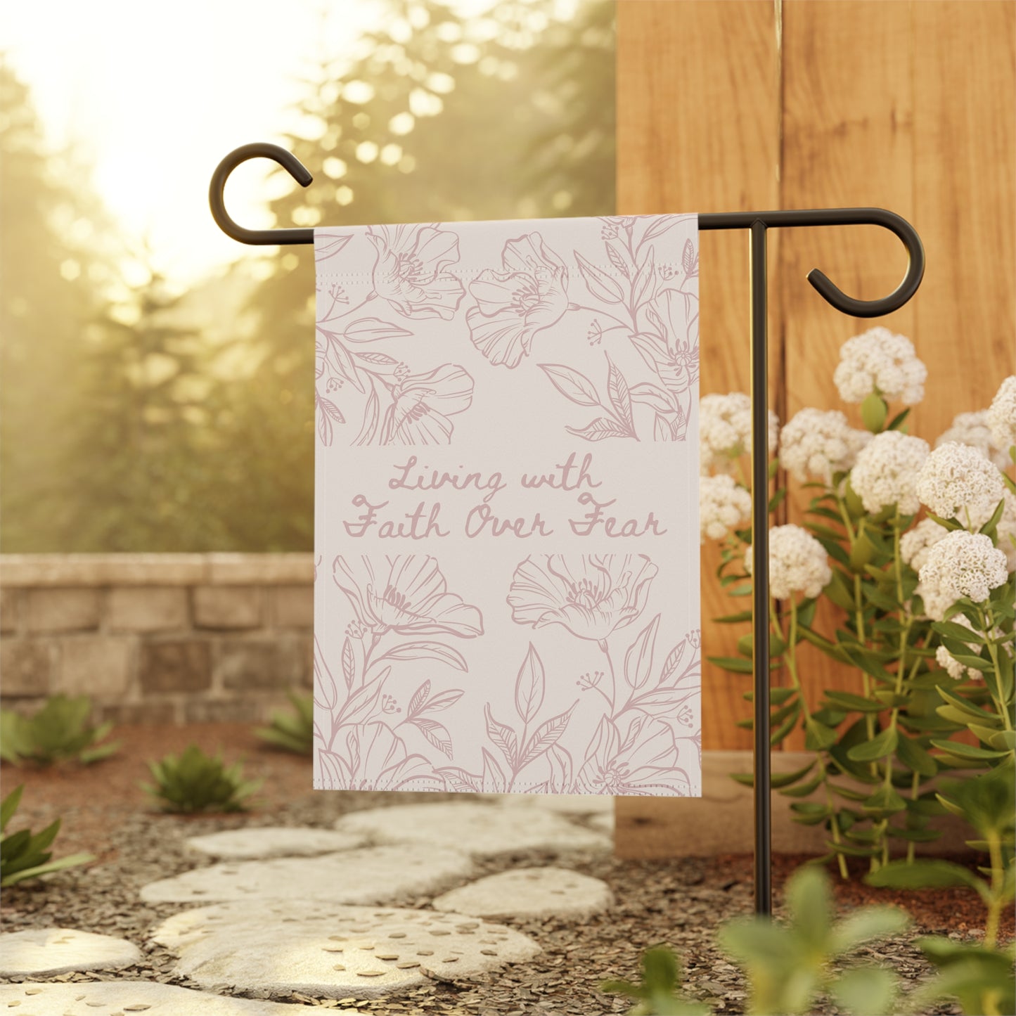 Garden Flag — “Living with Faith Over Fear” Floral House Banner