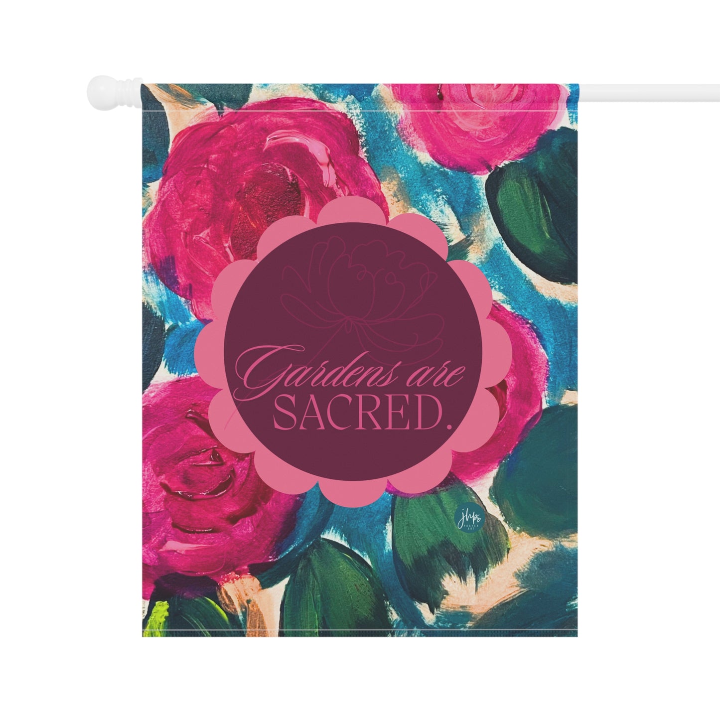 Garden Flag — “Gardens Are Sacred” Floral Decorative House & Garden Banner
