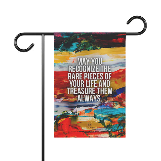 Inspirational Garden Flag - "May You Recognize the Rare Pieces of Your Life" Colorful House Banner