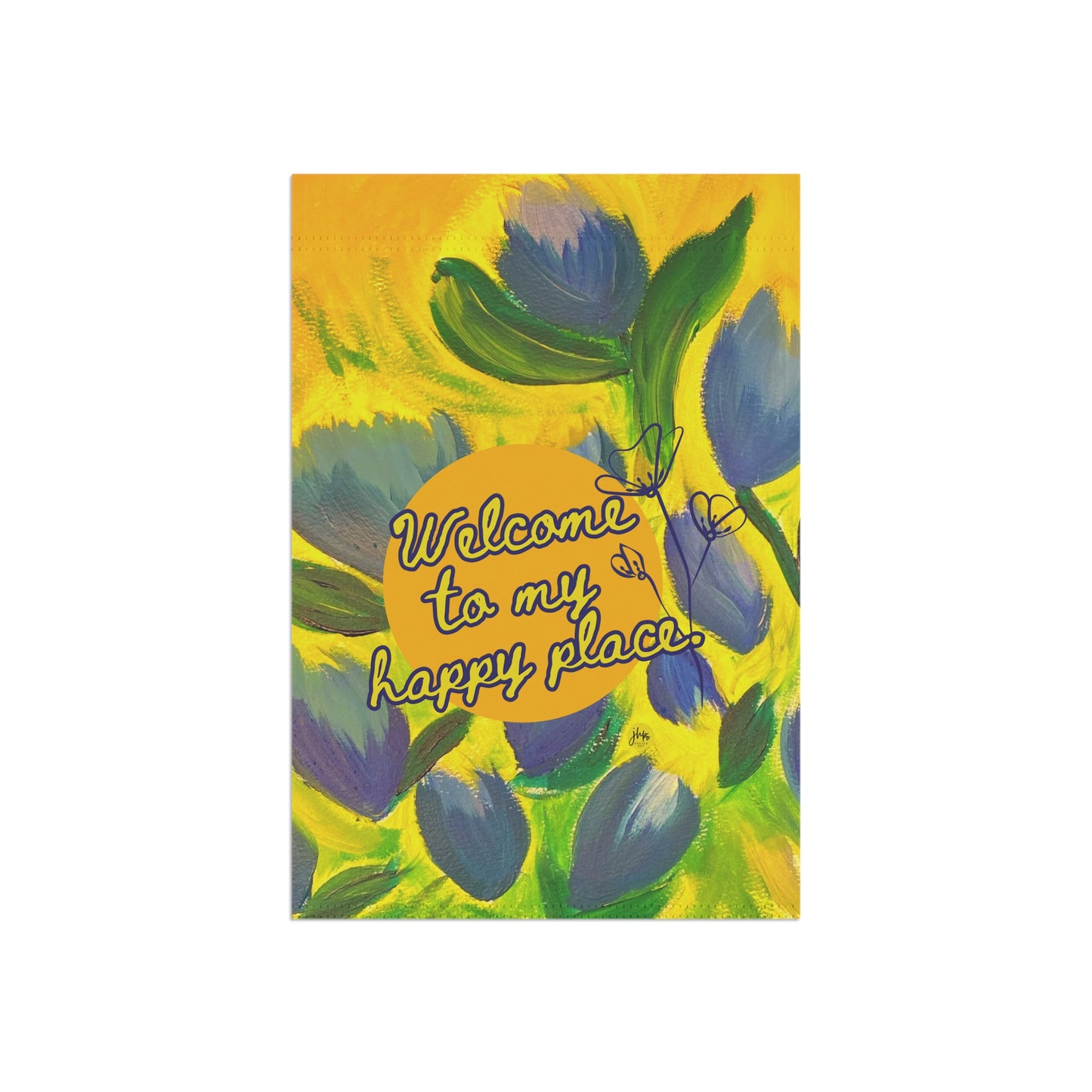 Garden Flag — "Welcome to My Happy Place" Floral Yard Banner