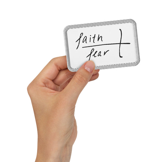 Faith Over Fear Embroidered patches