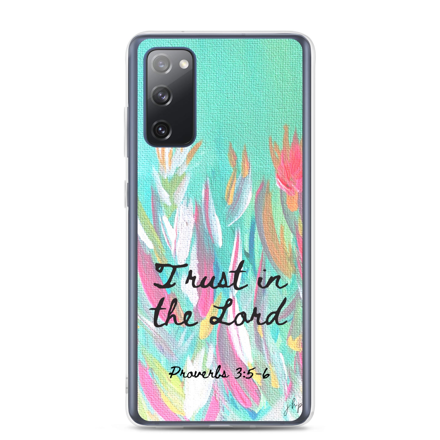 Trust in the Lord Samsung Case